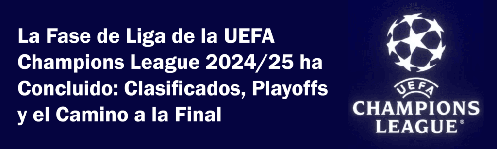 La fase de liga de la UEFA Champions League 2024/25 ha finalizado, dejando definidos los equipos que avanzan a la siguiente ronda y estableciendo el panorama previo al sorteo que se realizará mañana. A continuación, analizamos la clasificación final, los equipos que avanzan directamente a octavos de final y los emocionantes playoffs que determinarán el resto de los clasificados.