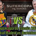 La final de la Supercopa de España 2025 enfrenta a Real Madrid y Barcelona en un nuevo Clásico lleno de emoción y rivalidad.